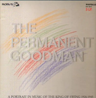 LP-BOX Benny Goodman The Permanent Goodman - A Portrait In Music Of The King Of