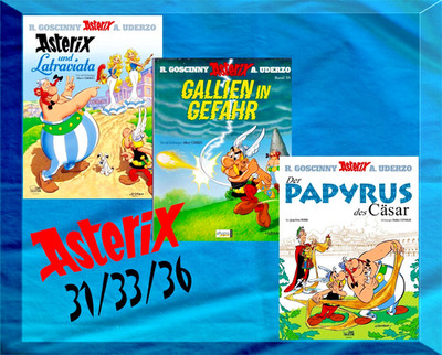 Drei Asterix-Bände - 31  Latraviata/ 33 Gallien in Gefahr/36 Papyrus des Cäsar