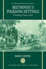 Beethoven's Folksong Settings : Chronology, Sources, Style Barry