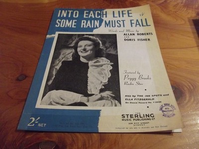 SHEET MUSIC INTO EACH LIFE SOME RAIN MUST FALL PEGGY BROOKS GREAT ** MUST SEE