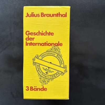 Dietz Verlag - Julius Braunthal - Geschichte der Internationale - 3 Bände. 1978.