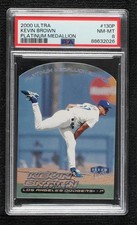 2000 Fleer Ultra Platinum Medallion 50/50 Kevin Brown #130P PSA 8 4hj