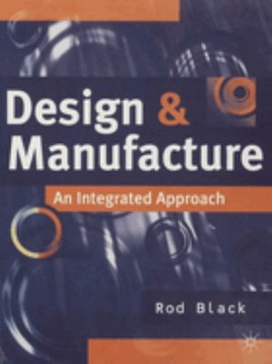 Design Und Herstellung: Ein Integrierter Ansatz Taschenbuch Rod Bla