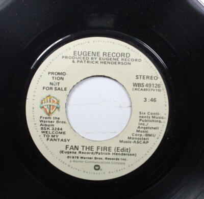 Soul 45 Eugene Record - Fan The Fire / Fan The Fire On Warner Bros.