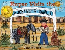 Kuper Visits the Rocking R Ranch - Hardcover By Connie Perez - GOOD