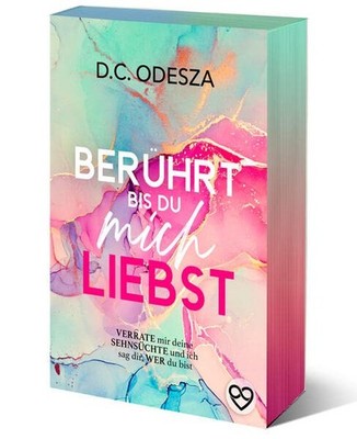 D.C. Odesza BERÜHRT bis du mich LIEBST: Verrate mir dein (Paperback) (UK IMPORT)
