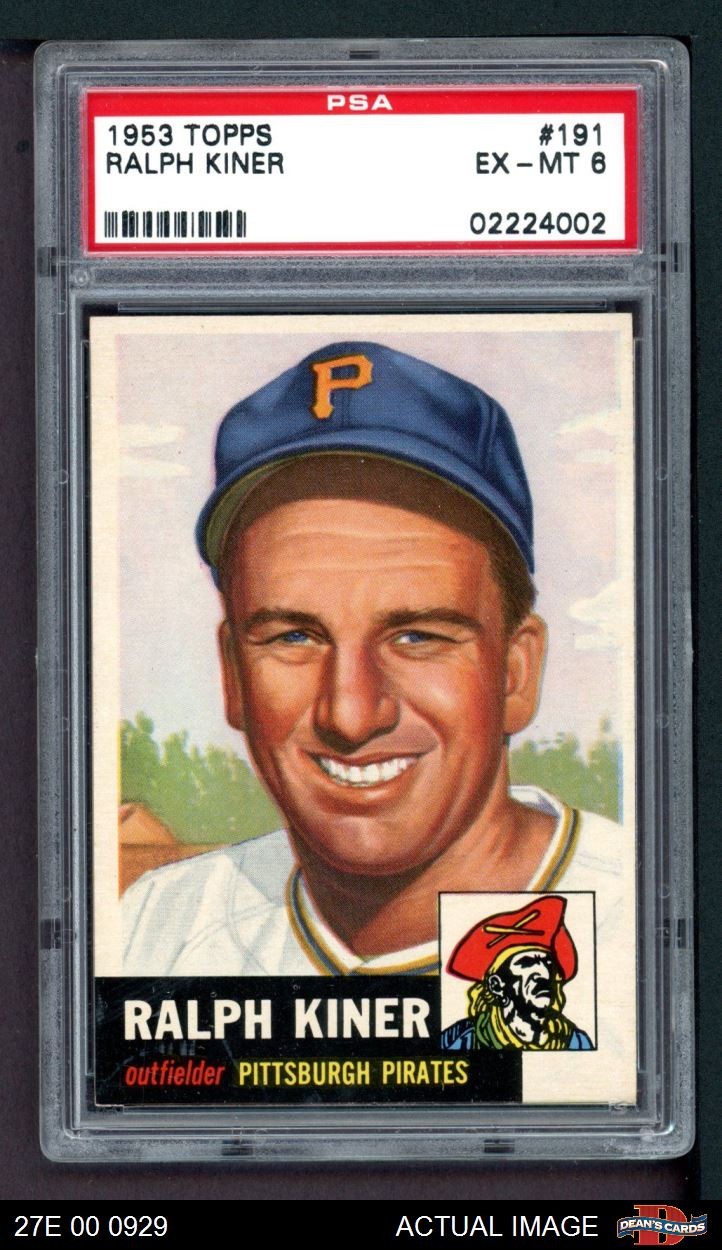 1953 Topps #191 Ralph Kiner Pirates HOF PSA 6 - EX/MT