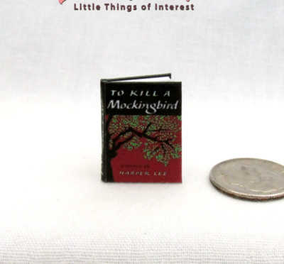 TO KILL A MOCKINGBIRD 1:12 Scale Miniature Readable Illustrated Book