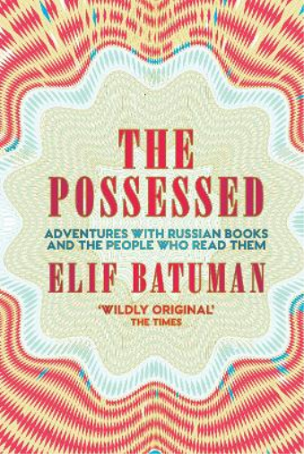 Elif Batuman The Possessed (Tascabile)