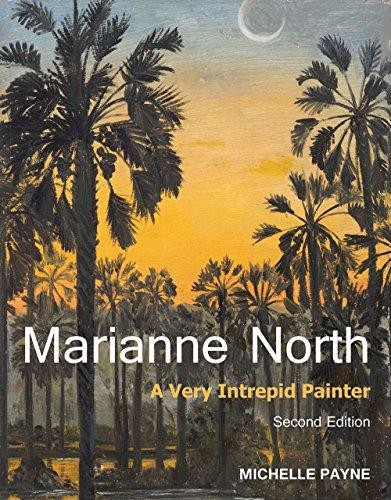 Marianne North. A Very Intrepid Painter: A Very Intrepid... - Payne, Michelle