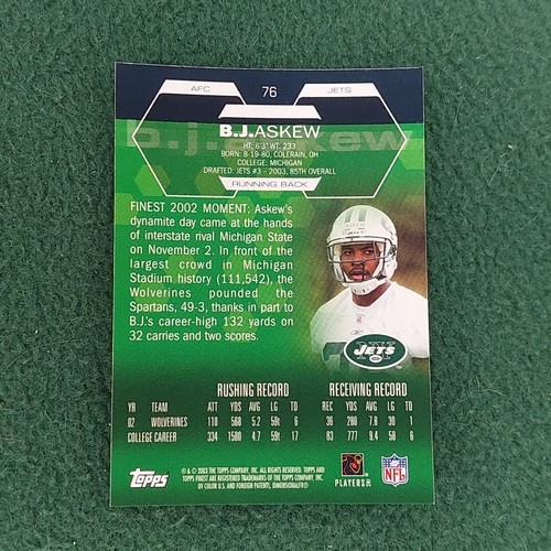 B.J. Askew 2003 Topps Finest ROOKIE card #76 New York Jets - Picture 2 of 2