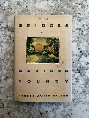 The Bridges of Madison County by Robert James Waller (1992, Hardcover)