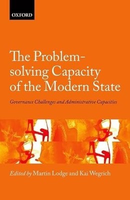 Die Problemlösungskapazität des modernen Staates: Regierungsherausforderungen und Adm