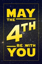 May The Fourth Be With You Movie Cool Wall Decor Art Print Poster 12x18