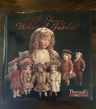 O, Fancy What a Jubilee! Doll & French Bebe Reference Catalog