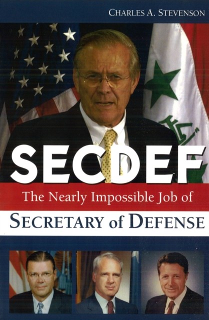 SECDEF by Charles A. Stevenson PAPERBACK 9781574887952