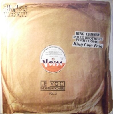 LP Bing Crosby, Perry Como, King Cole Trio a.o. Le Voci