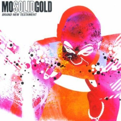 Mo Solid Gold Brand new testament (2001)  [CD]