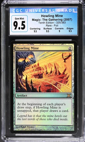 HOWLING MINE 10th Edition Foil Rare CGC 9.5 MTG [Nostalgium]