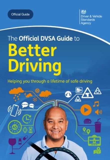 The Official Dvsa Guide To Better Driving 2024 Edition Driver And Vehicle Standards Agency - Image 5