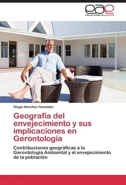 GeografíA Del Envejecimiento Y Sus Implicaciones En GerontologíA GonzáLez Buch-image