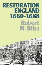 Restoration England: Politics and Government 1660-1688 (Lancaste