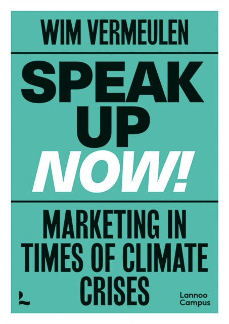 Speak up now! by Wim Vermeulen (Paperback Book)