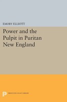 Emory Elliott | Power And The Pulpit In Puritan New England | Taschenbuch (2015)
