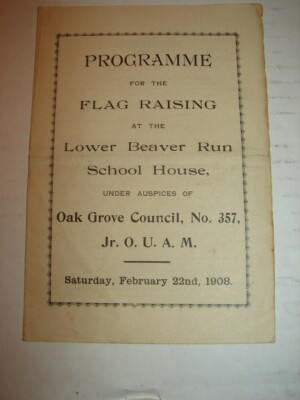 Flag Raising Lower Beaver Run School House 1908 Oak Grove Council Jr.O.U.A.M.