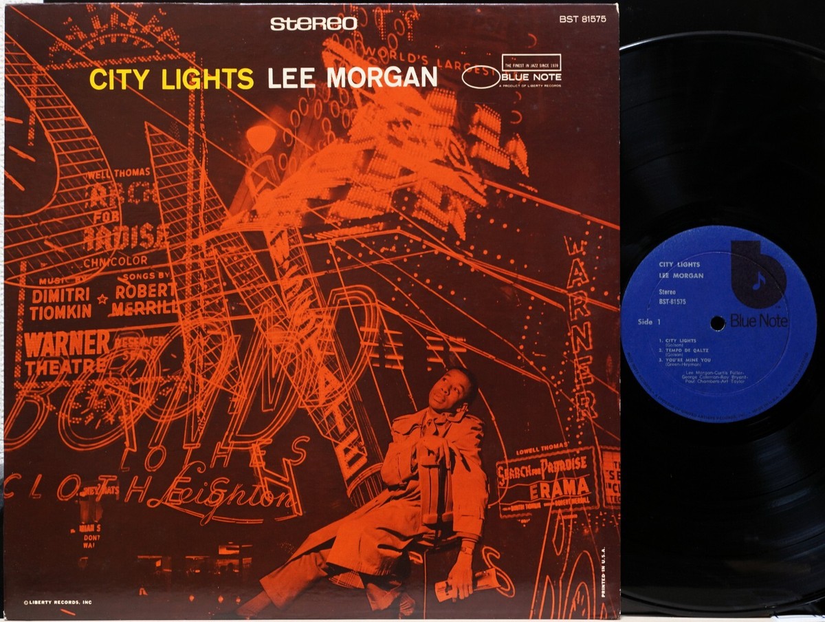 洋楽 LEE MORGAN CITY LIGHTS BLUE NOTE 1575 LEE MORGAN -City Lights ~BLUE NOTE 81575 STEREO {Reissue} w