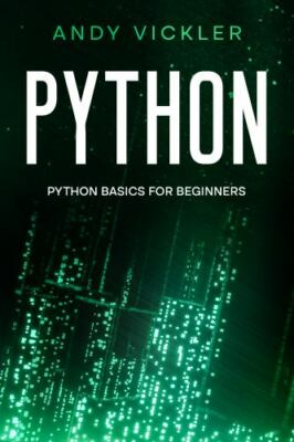 Python: Python basics for Beginners, Brand New, Free shipping in the US