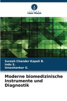 Moderne Biomedizinische Instrumente Und Diagnostik B. (U. A.) Taschenbuch 212 S.