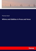 Thomas Hood | Whims And Oddities In Prose And Verse | Taschenbuch | Englisch
