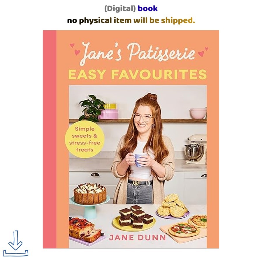 Jane's Patisserie: Easy Favourites, Jane Dunn 2026