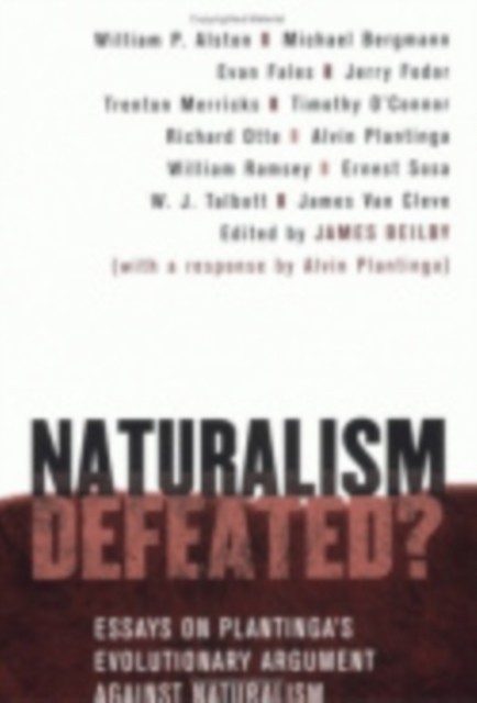 Naturalism Defeated  Essays on Plantingas by James Beilby PAPERBACK