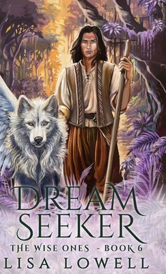 Dream Seeker | Lisa Lowell | Buch | The Wise Ones | Englisch | 2023