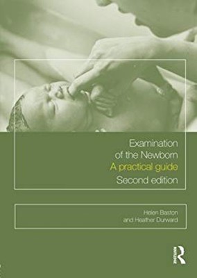 Examination of the Newborn Paperback Helen, Durward, Heather Bast