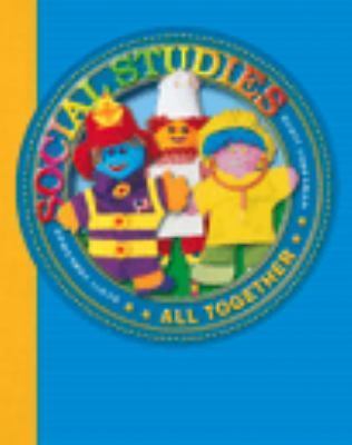 Social Studies 2003 Pupil Edition Grade 1 All Together by Scott Foresman