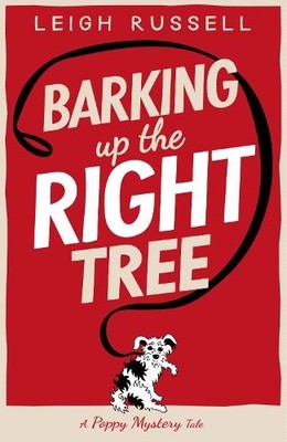Leigh Russell Barking Up the Right Tree (Taschenbuch)
