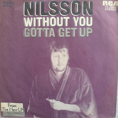 7'' 1972 KULT ! NILSSON : Without You  // VG+? \