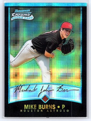 2001 Bowman Chrome - Rookie Refractors Mike Burns #315 X-Fractor Houston Astros