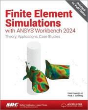 Finite Element Simulations with ANSYS Workben...