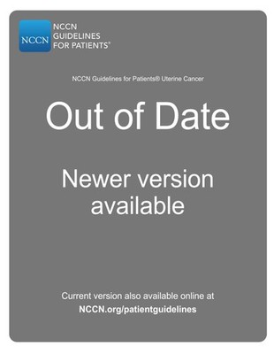 NCCN Guidelines for Patients  Uterine Cancer