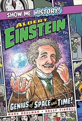 Albert Einstein: Genius of Space and - Hardcover, by Shulman Mark - Very Good