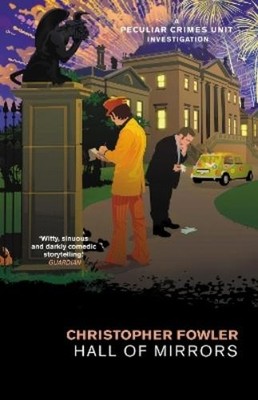 Christopher Fowler Bryant & May   Hall of Mirrors (Paperback) (UK IMPORT)