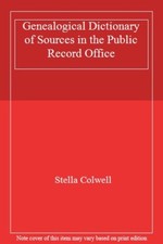 Dictionary of Genealogical Sources in the Public Record Office B