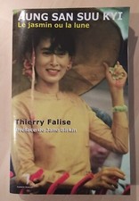 Aung San Suu Kyi, Le jasmin ou la lune (T. Falise, F. Masson editions, 2007)
