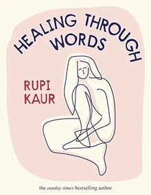 Healing Through Words (2022): Rupi Kaur von Kaur, Rupi | Buch | Zustand gut - Bild 1 von 2