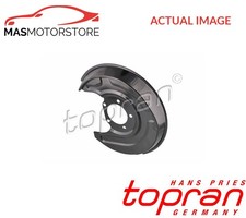 SPLASH PANEL BRAKE DISC TOPRAN 116 444 I NEW OE REPLACEMENT