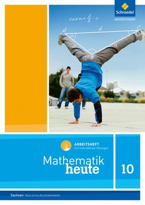 Mathematik heute 10. Arbeitsheft mit interaktiven Übungen....